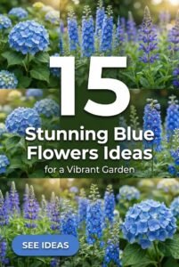 15 Stunning Blue Flowers for Vibrant Gardens
